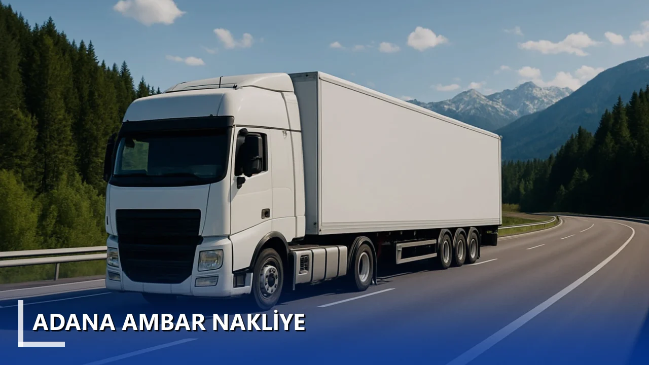 Adana Ambar Nakliye
